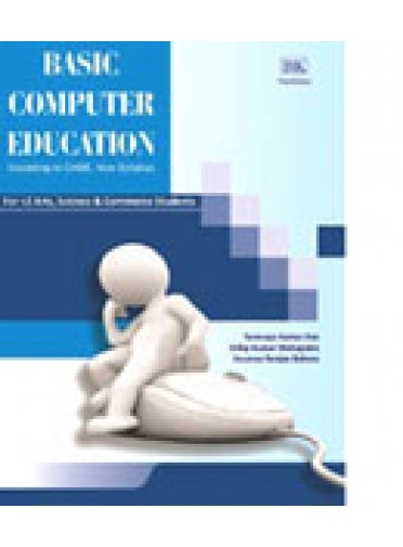 Basic Computer Education By T.K. Das, D.K. Mahapatra, S.R Behera