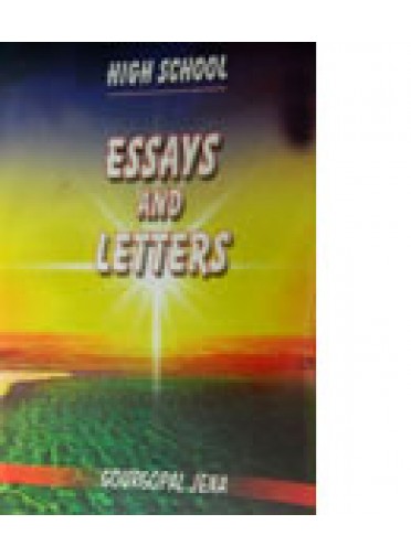 High School Essays & Letters by Gouragopal Jena