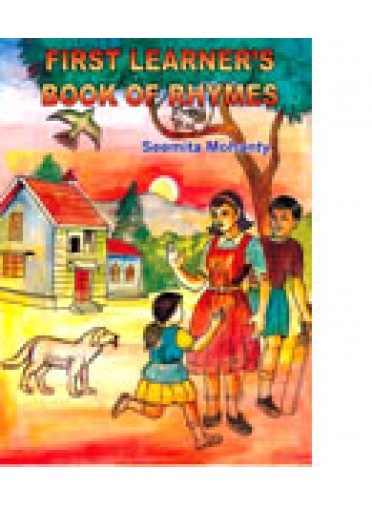 First Leaners Book of Rhymes By Semita Mohanty