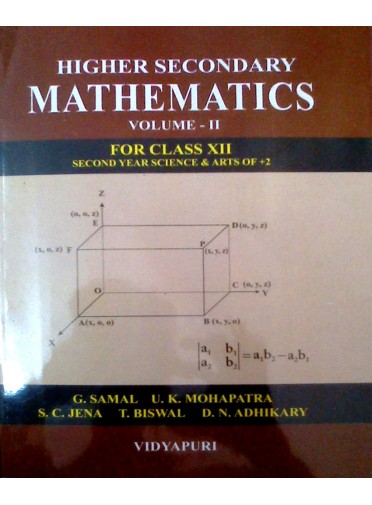 Higher Secondary Mathematics Part-II By G.S. Samal U.K. Mohapatra S.C. Jena T. Biswal