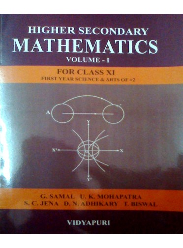 Higher Secondary Mathematics Part-I By G.S. Samal U.K. Mohapatra S.C. Jena T. Biswal