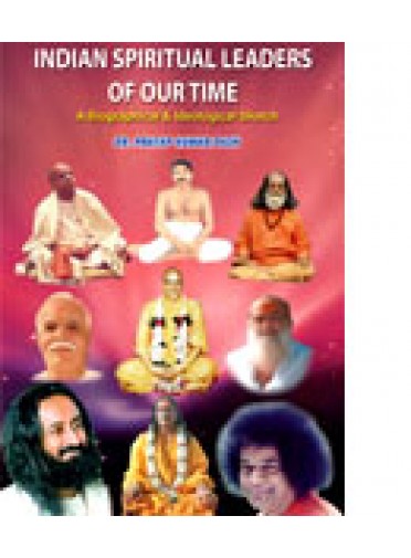 Indian Spiritual Leaders of our time By Dr. Pratap Ku. Dash