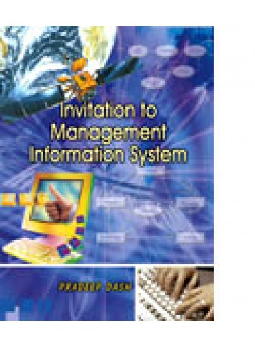 Invitation to Management Information System By Er. Pradeep Dash