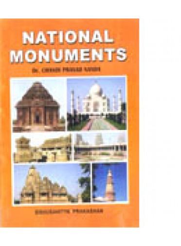 National Monuments By Dr. Chandi Prasad Nanda