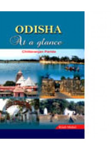 Odisha at a Glance By Chittaranjan Parida
