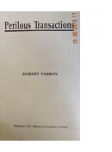 Perilous Transactions By Pr. N. K. Behura