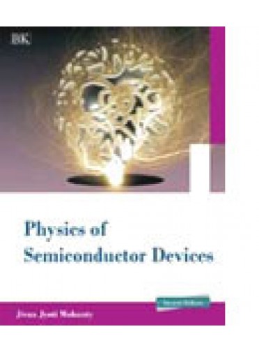 Physics Of Semiconductor Devices By J. J. Mohanty