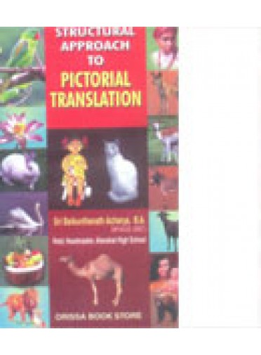 Structural Approach to Pictorial Translation By Baikunthanath Acharya 