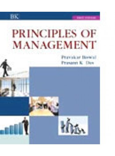 Principles Of Management By Pravakar Biswal & Prasann K. Das