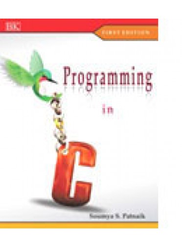 Programming In C By Soumya S. Patnaik