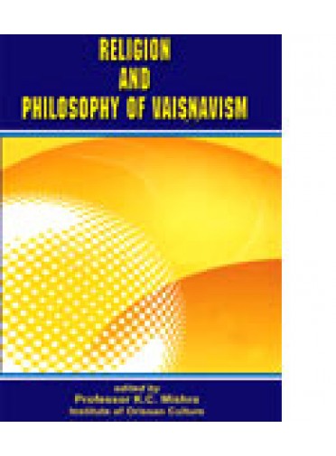Religion and Philosophy of Vaisnavism By Prof K.C. Mishra