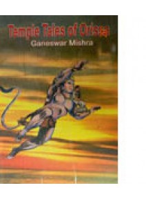 Temple Tales of Orissa by Ganeswar Mishra