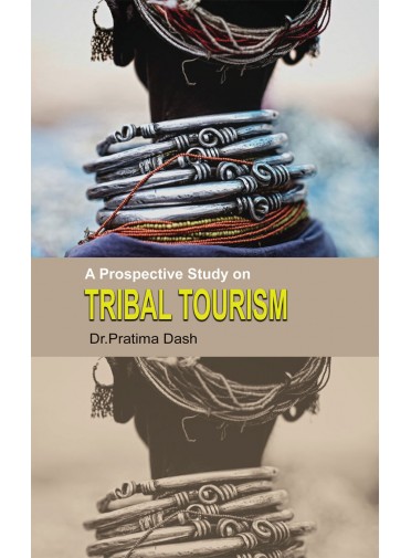 Tribal Tourism By Dr.Pratima Dash 