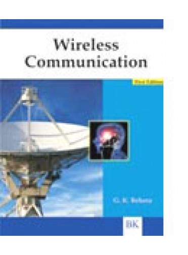Wireless Communication By G. K. Behera