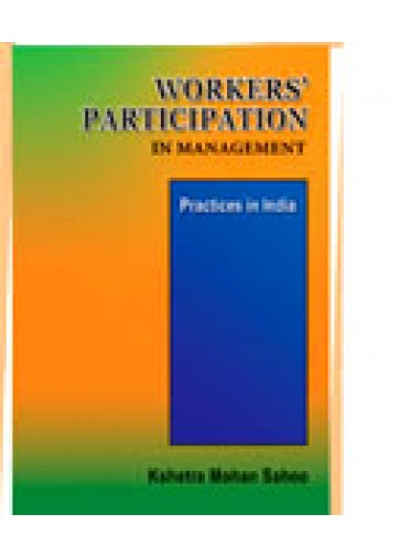 Workers Participation in By Kshetra Mohan Sahoo