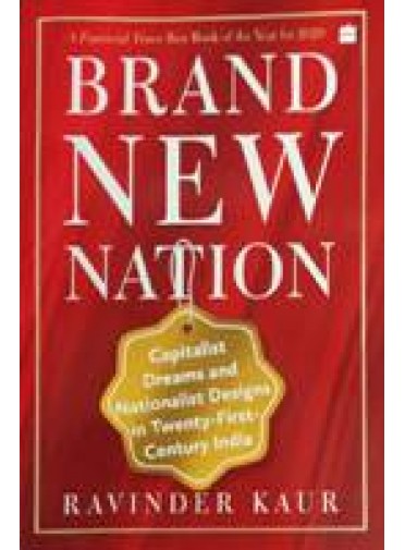 Brand New Nation by Ravinder Kaur
