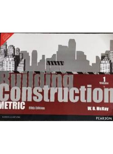 Building Construction Metric,5/ed. Volume 1