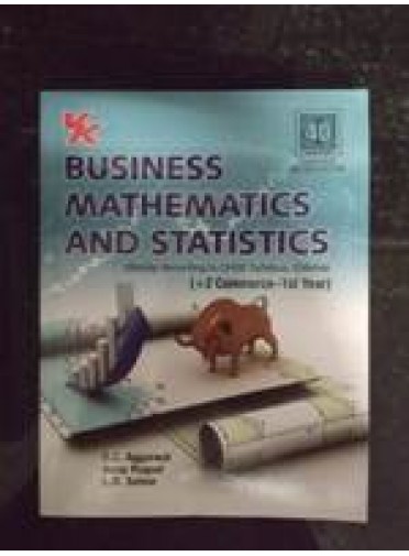 Business Mathematics And Statistics (+2 Commerce 1st Year)