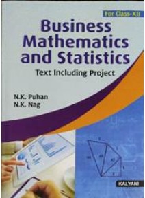 Business Mathematics And Statistics For Class-XII
