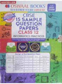 CBSE 15 Sample Question Papers Class 12 Informatics Practices for 2021 Exam