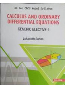 Calculus And Ordinary Differential Equations Generic Elective-I