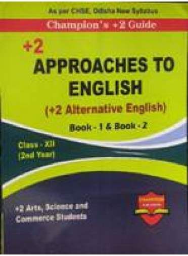 Champion's +2 Guide +2 Approaches To English Class-XII 2nd Yr