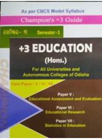 Champion's +3 Guide +3 Education (Hons) Paper-V, VI, & VII Sem-3