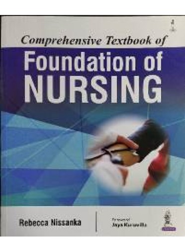 Comprehensive Textbook of Foundation of Nursing
