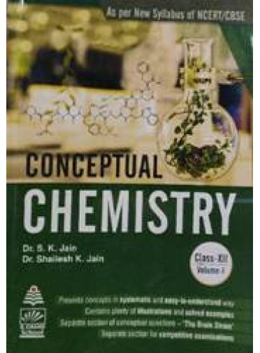Conceptual Chemistry Class-XII, Volume-I