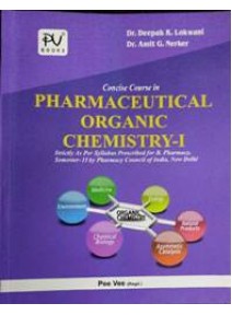Concise Course in Pharmaceutical Organic Chemistry-I