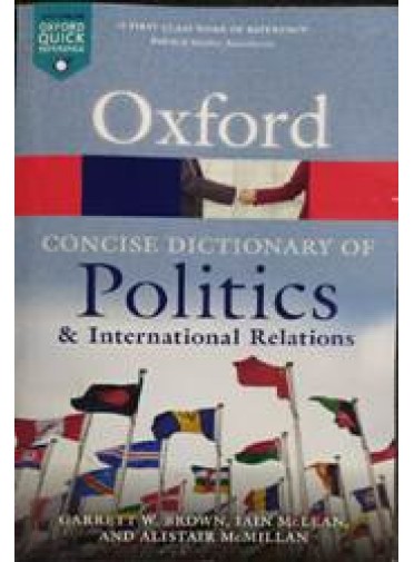 Concise Dictionary of Politics & International Relations,4/e