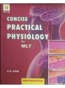 Concise Practical Physiology For Mlt