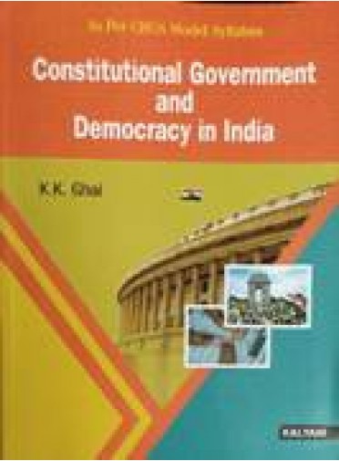 Constitutional Government And Democracy In India