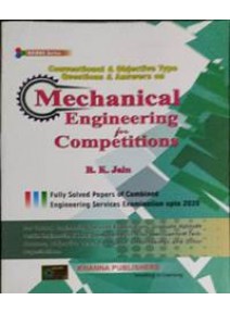 Conventional & Objective Type Questions & Answers On Mechanical Engineering For Competitions