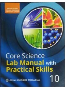 Core Science Lab Manual With Practical Skills for Class 10