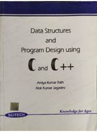 Data Structure AND Program Design Using C and C++