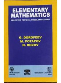 Elementary Mathematics : Selected Topics & Problem Solving