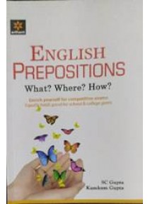 English Prepositions What ? Where? How ?