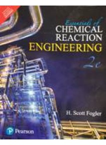 Essentials Of Chemical Reaction Engineering 2ed