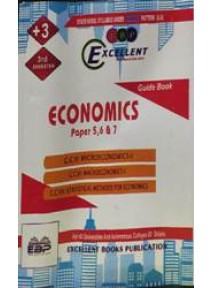 Excellent +3 Economics Paper-5, 6 & 7 3rd Sem