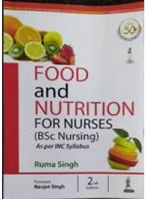 Food & Nutrition For Nurses (Bsc Nursing) 2ed