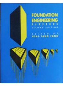Foundation Engineering Handbook ,2/ed.