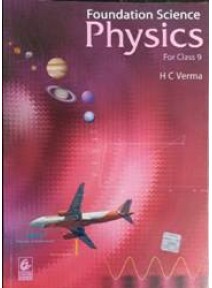 Foundation Science : Physics for Class - 9