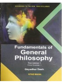 Fundamentals Of General Philosophy Semester-I Course-I