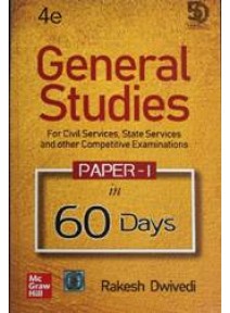 General Studies Paper-I In 60 Days For Civil Services State Examinations 4ed