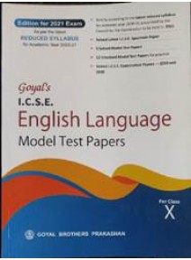 Goyals I.c.s.e. English Language Model Test Papers For Class-X