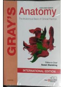 Grays Anatomy The Anatomical Basis of Clinical Practice,41/e