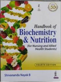 Handbook Of Biochemistry & Nutrition (For Nursing And Allied Health Students) 4ed