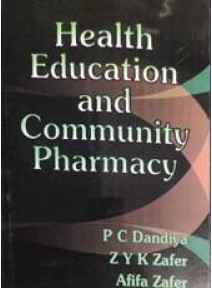 Health Education And Community Pharmacy by P.C. Dandiya