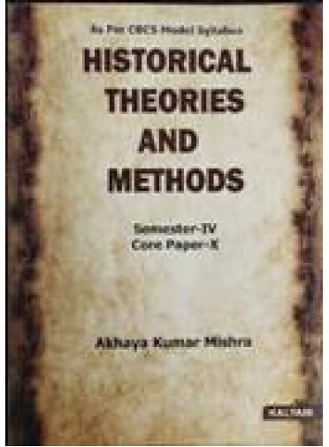 Historical Theories And Methods Sem-IV Paper-X